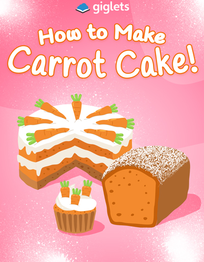 How to Make Carrot Cake!